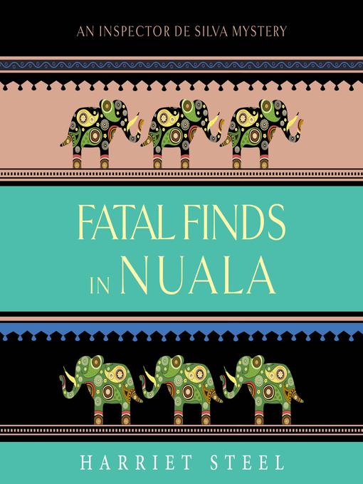 Title details for Fatal Finds in Nuala by Harriet Steel - Wait list
